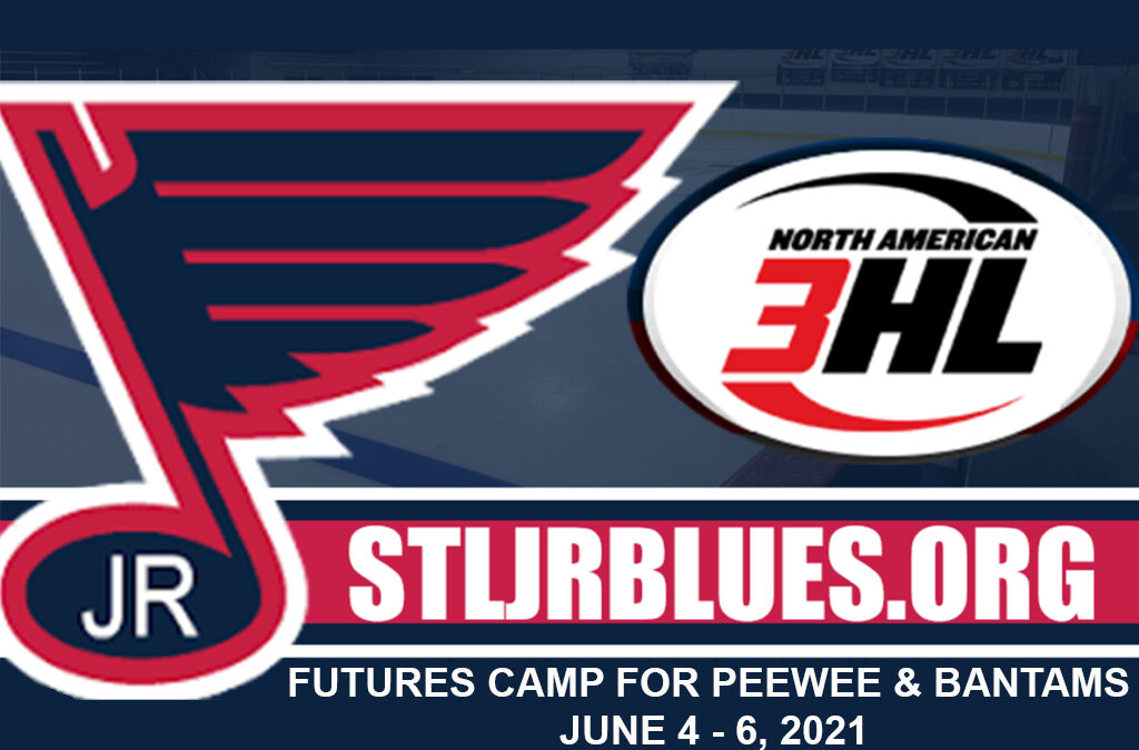 Jr. Blues Futures Camp for PeeWee & Bantam Players